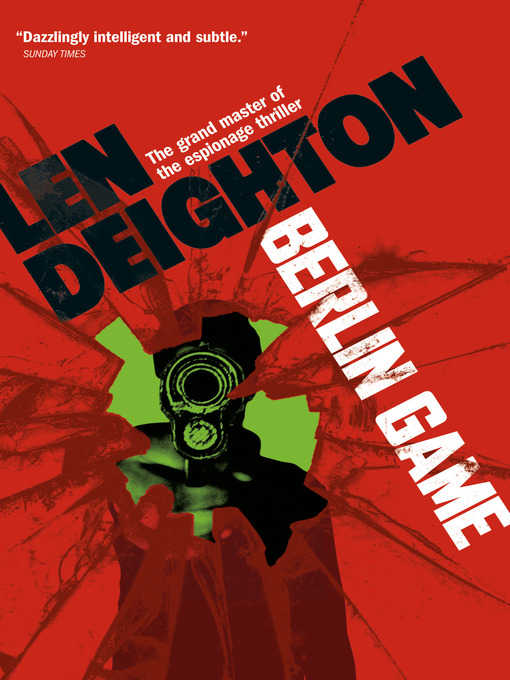 Title details for Berlin Game by Len Deighton - Wait list